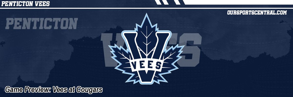 Game Preview: Vees at Cougars