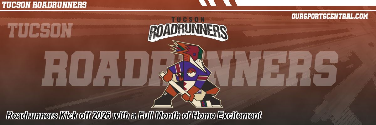Roadrunners Kick off 2026 with a Full Month of Home Excitement
