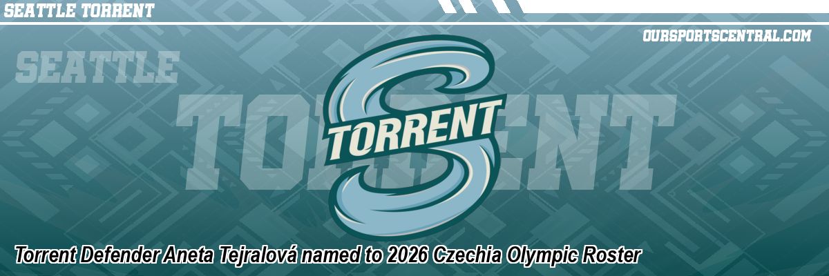 Torrent Defender Aneta Tejralová named to 2026 Czechia Olympic Roster