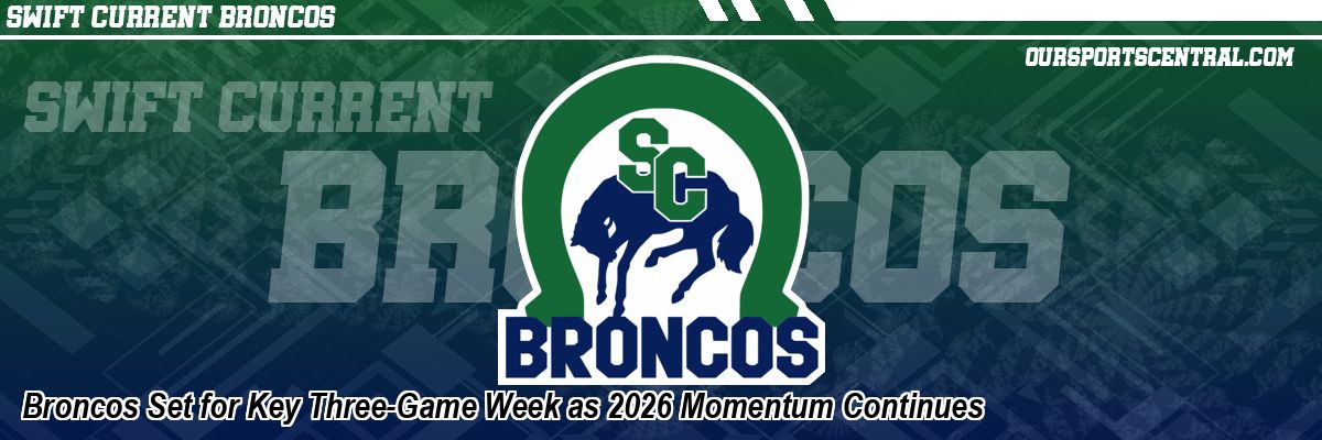 Broncos Set for Key Three-Game Week as 2026 Momentum Continues