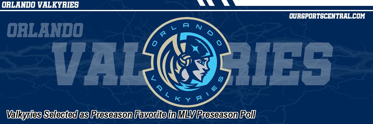 Valkyries Selected as Preseason Favorite in MLV Preseason Poll