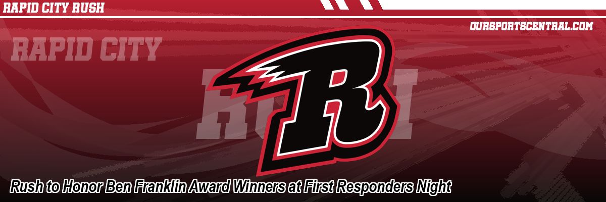 Rush to Honor Ben Franklin Award Winners at First Responders Night