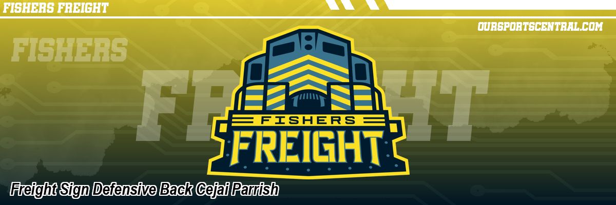Freight Sign Defensive Back Cejai Parrish