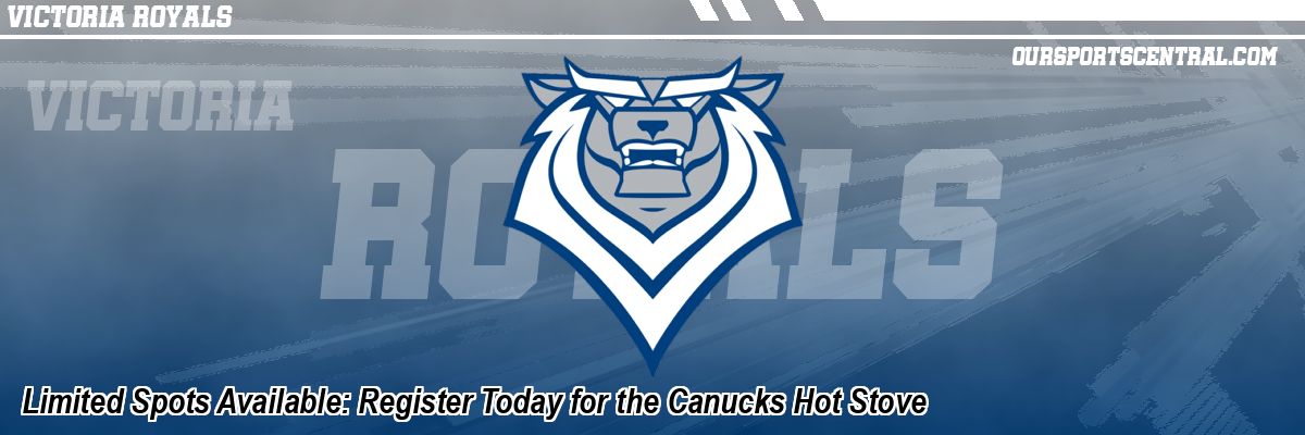 Limited Spots Available: Register Today for the Canucks Hot Stove