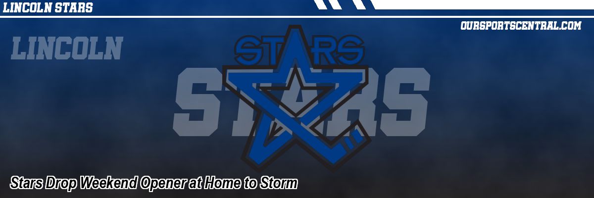 Stars Drop Weekend Opener at Home to Storm