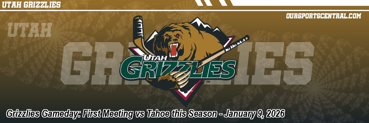 Grizzlies Gameday: First Meeting vs Tahoe this Season - January 9, 2026