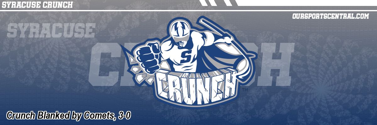 Crunch Blanked by Comets, 3-0