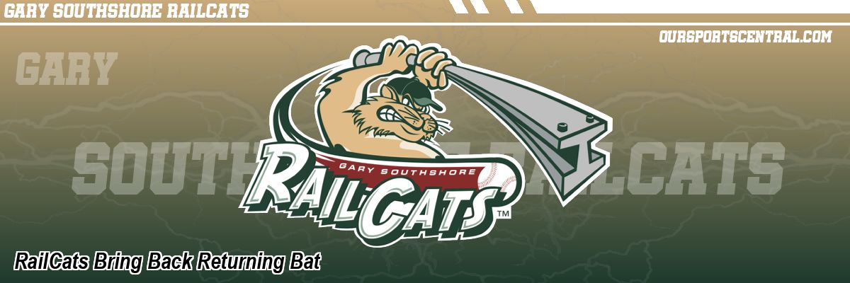 RailCats Bring Back Returning Bat