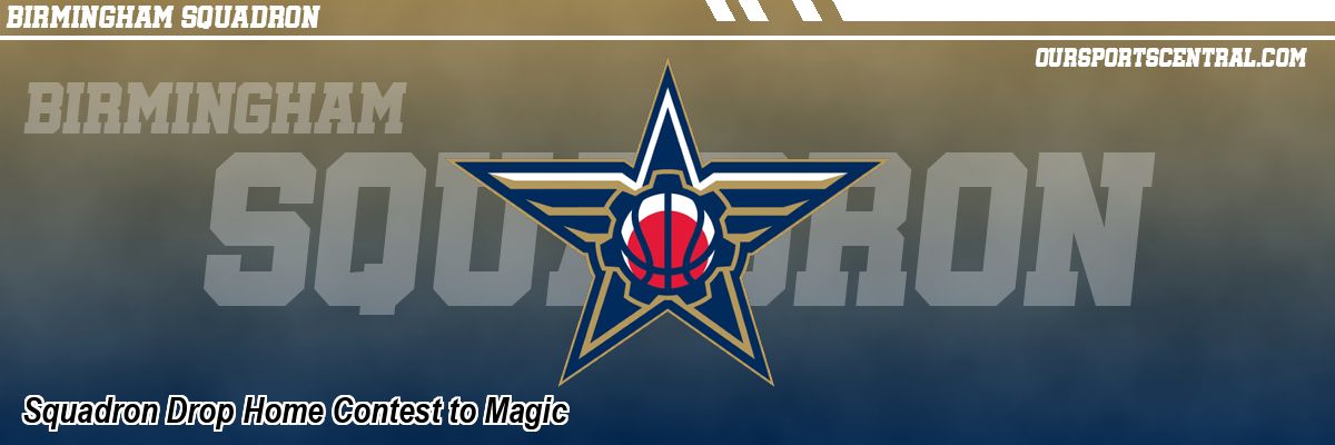 Squadron Drop Home Contest to Magic