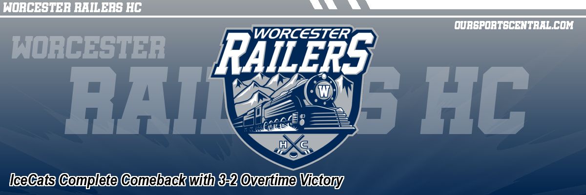 IceCats Complete Comeback with 3-2 Overtime Victory