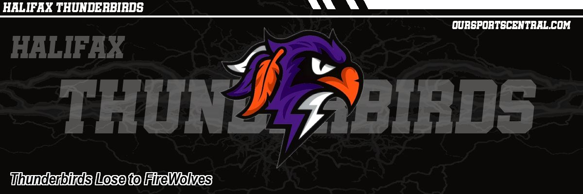 Thunderbirds Lose to FireWolves