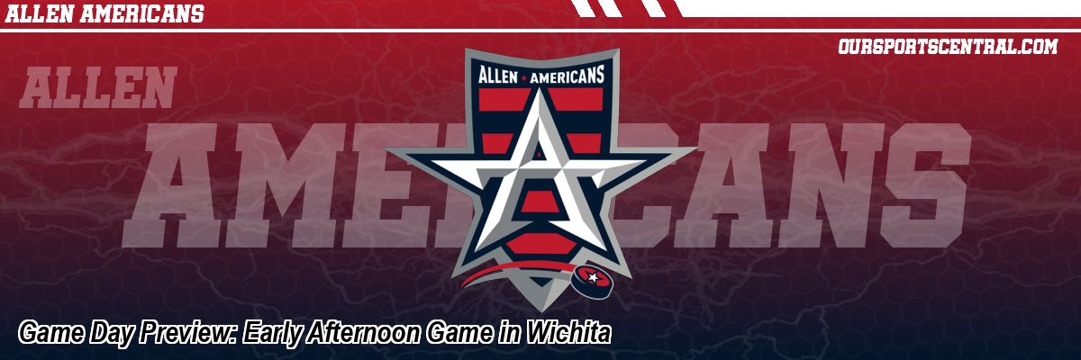 Game Day Preview: Early Afternoon Game in Wichita