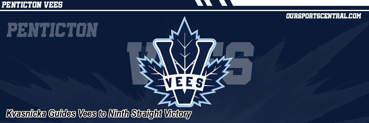 Kvasnicka Guides Vees to Ninth Straight Victory