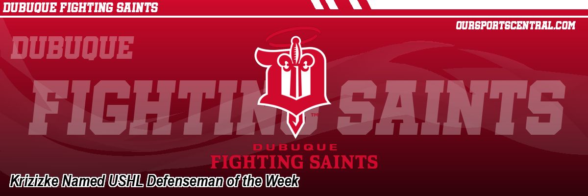 Krizizke Named USHL Defenseman of the Week