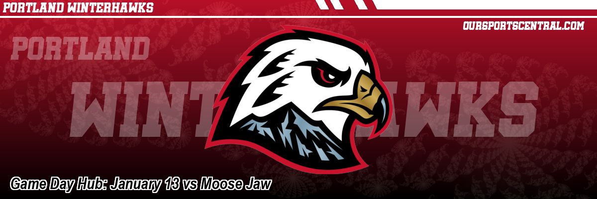 Game Day Hub: January 13 vs Moose Jaw