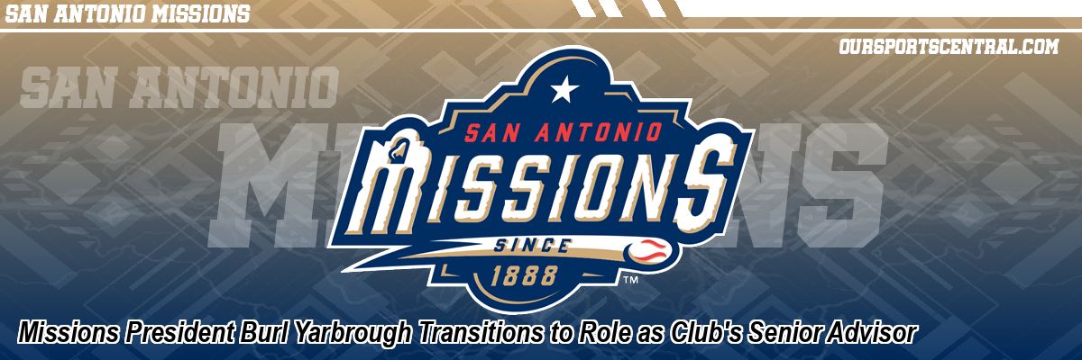 Missions President Burl Yarbrough Transitions to Role as Club's Senior Advisor