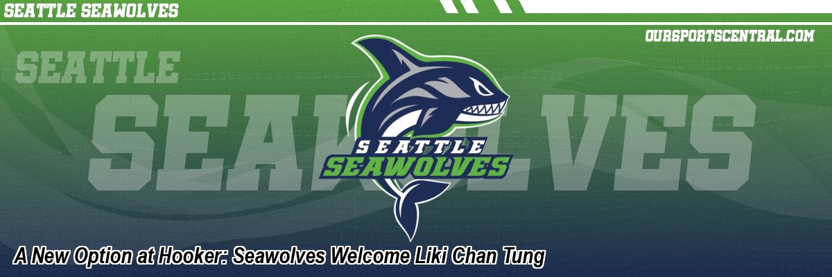 A New Option at Hooker: Seawolves Welcome Liki Chan Tung