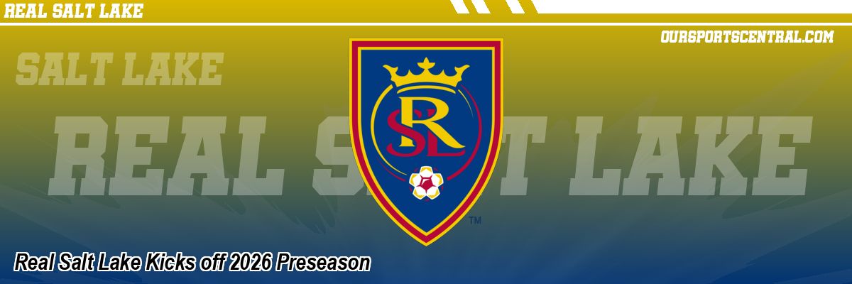 Real Salt Lake Kicks off 2026 Preseason