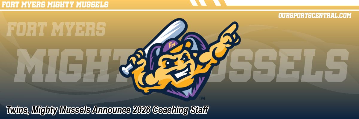Twins, Mighty Mussels Announce 2026 Coaching Staff
