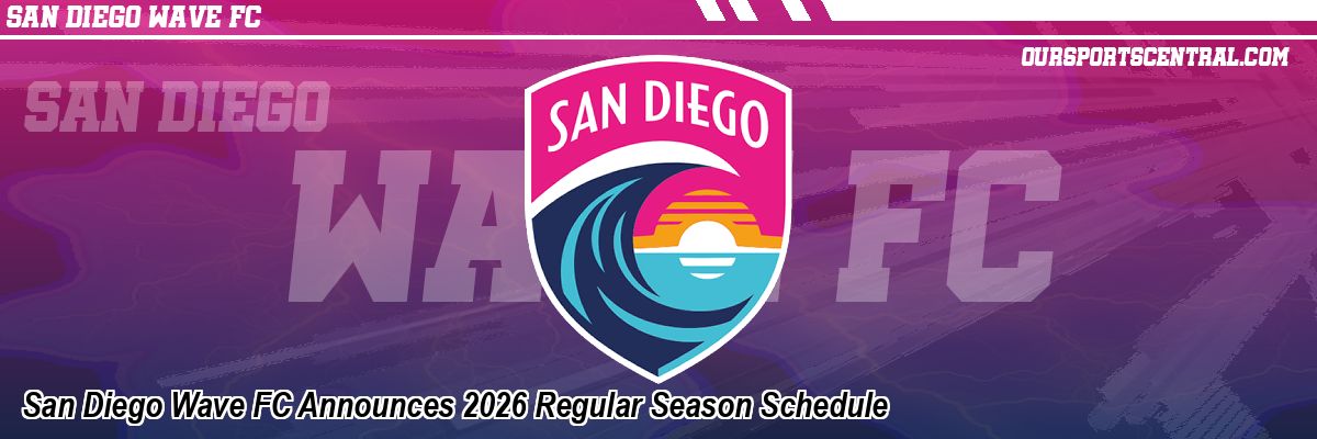San Diego Wave FC Announces 2026 Regular Season Schedule