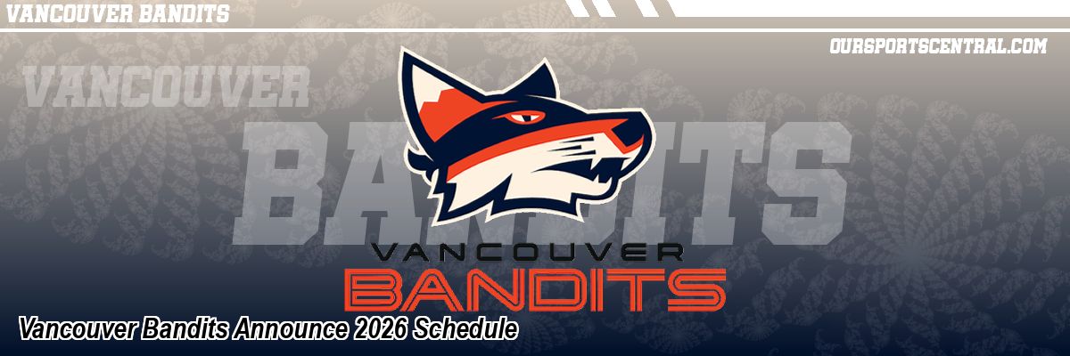 Vancouver Bandits Announce 2026 Schedule