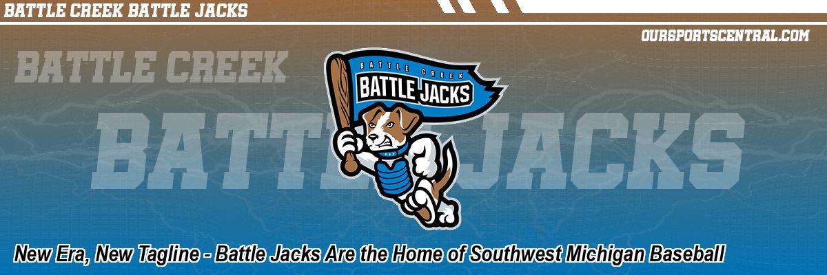 New Era, New Tagline - Battle Jacks Are the Home of Southwest Michigan Baseball