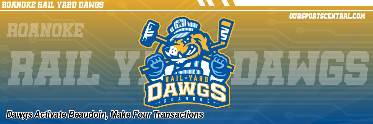 Dawgs Activate Beaudoin, Make Four Transactions