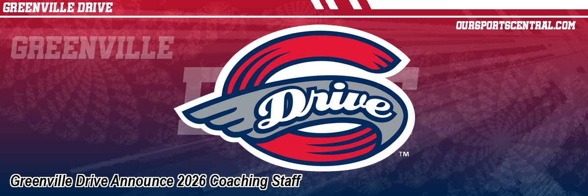 Greenville Drive Announce 2026 Coaching Staff