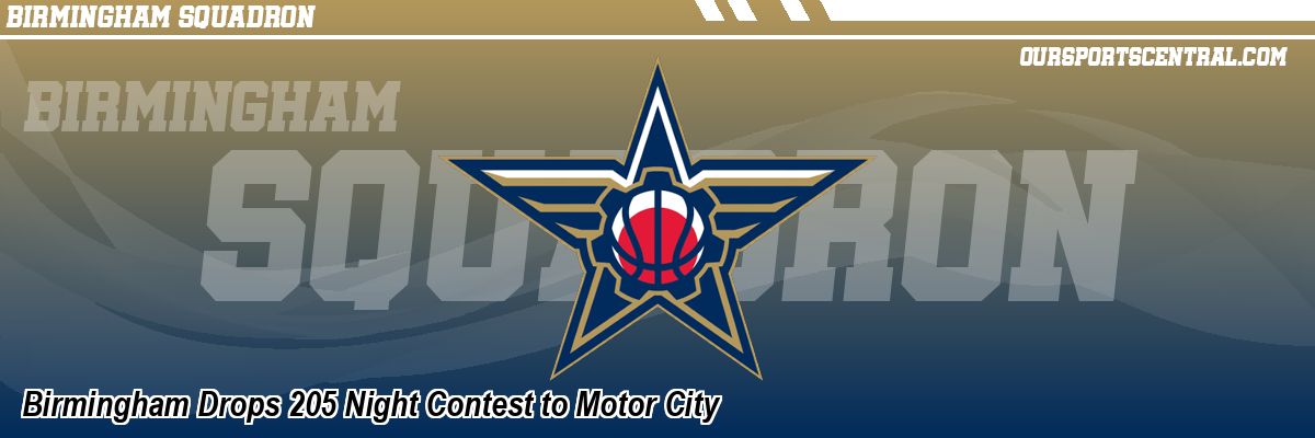 Birmingham Drops 205 Night Contest to Motor City