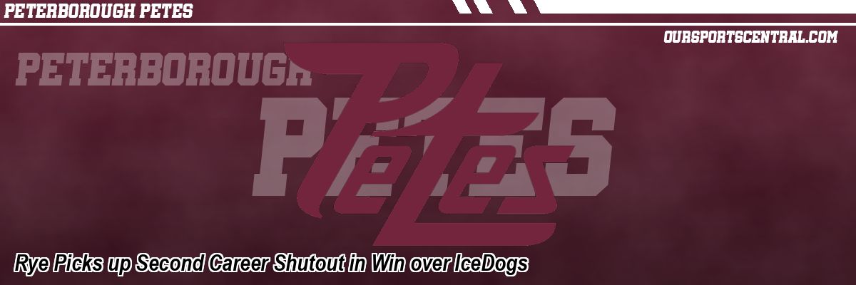 Rye Picks up Second Career Shutout in Win over IceDogs