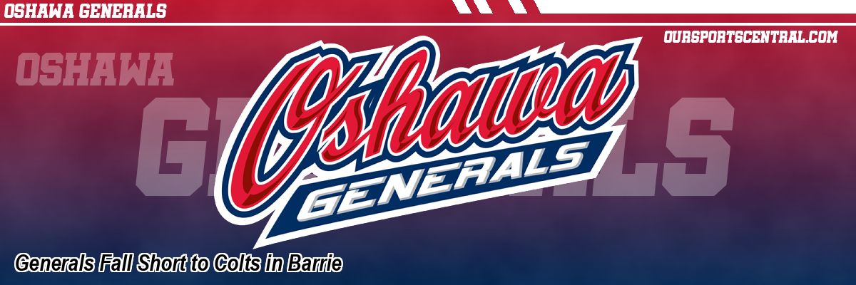 Generals Fall Short to Colts in Barrie