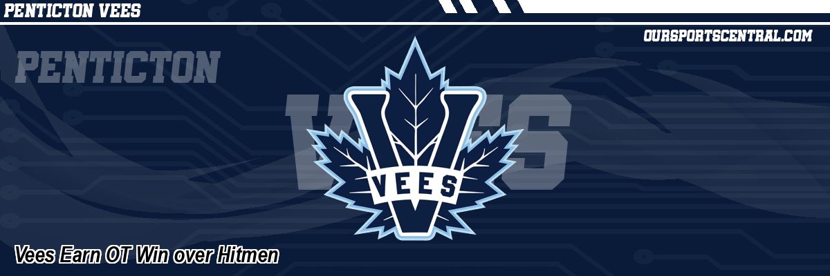 Vees Earn OT Win over Hitmen