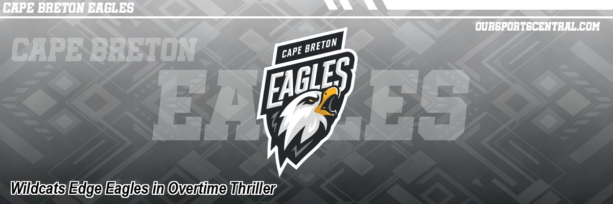 Wildcats Edge Eagles in Overtime Thriller