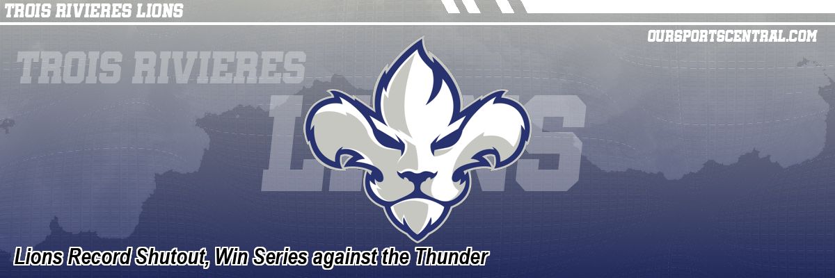 Lions Record Shutout, Win Series against the Thunder
