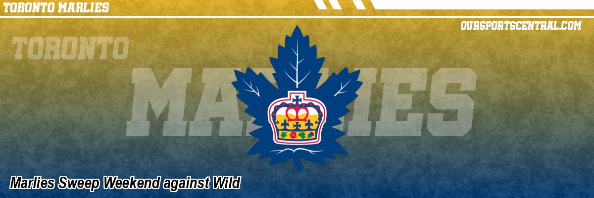 Marlies Sweep Weekend against Wild