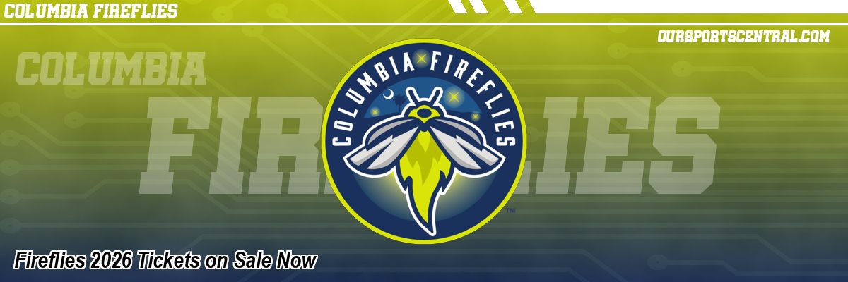 Fireflies 2026 Tickets on Sale Now