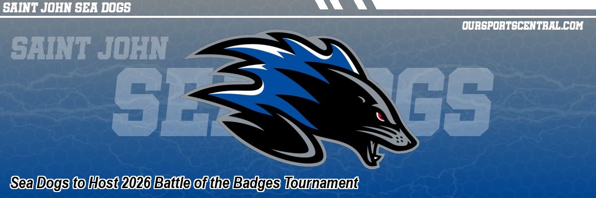 Sea Dogs to Host 2026 Battle of the Badges Tournament