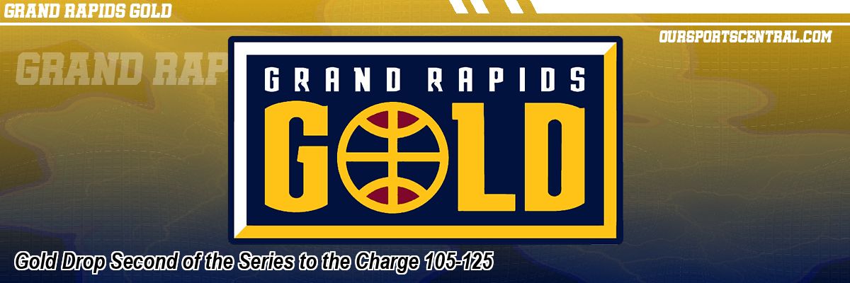 Gold Drop Second of the Series to the Charge 105-125
