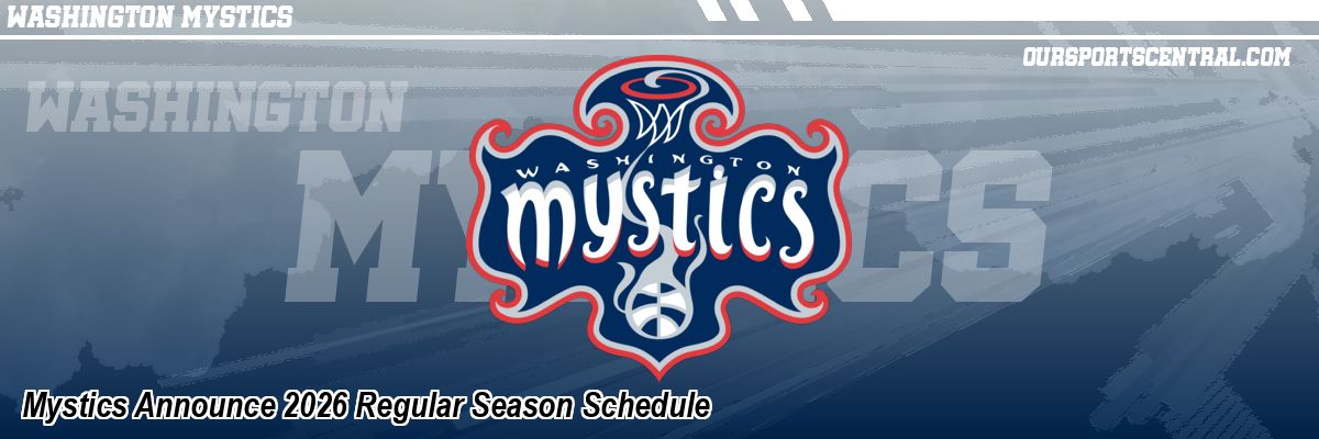 Mystics Announce 2026 Regular Season Schedule