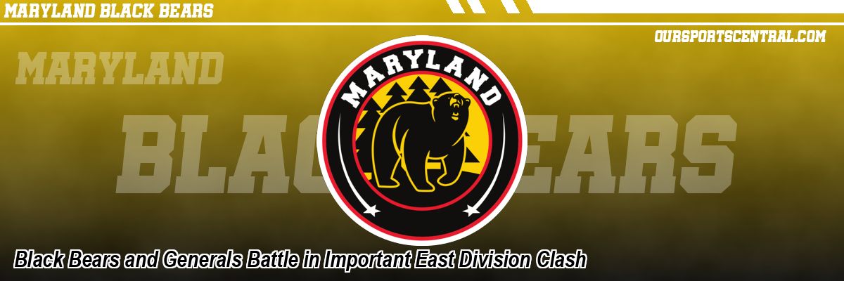 Black Bears and Generals Battle in Important East Division Clash