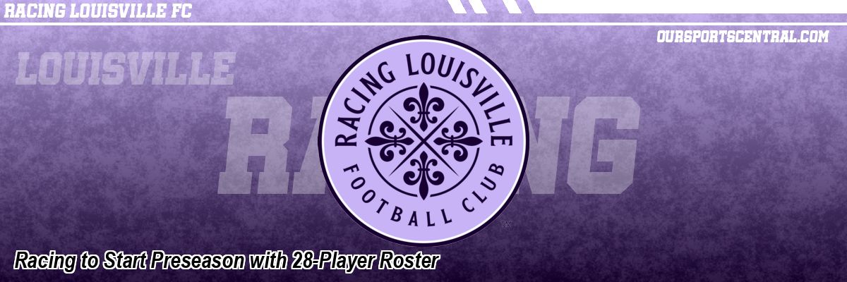 Racing to Start Preseason with 28-Player Roster