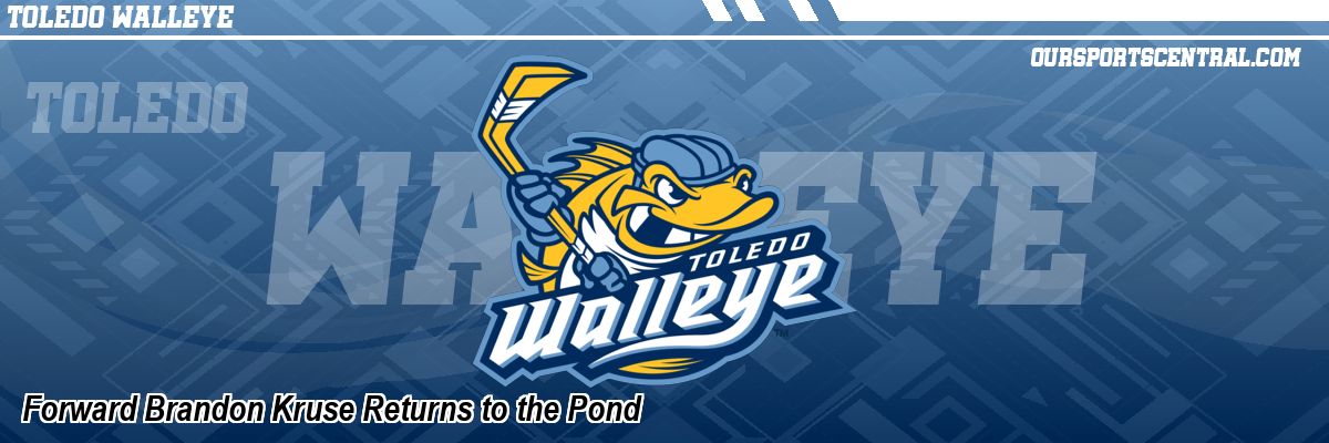 Forward Brandon Kruse Returns to the Pond