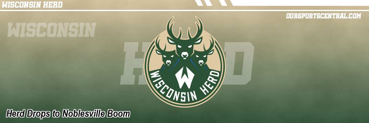 Herd Drops to Noblesville Boom