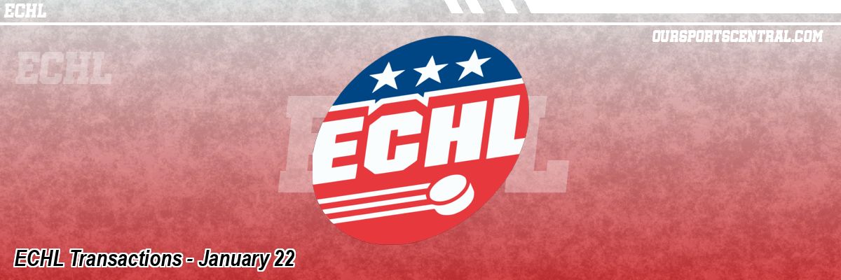 ECHL Transactions - January 22