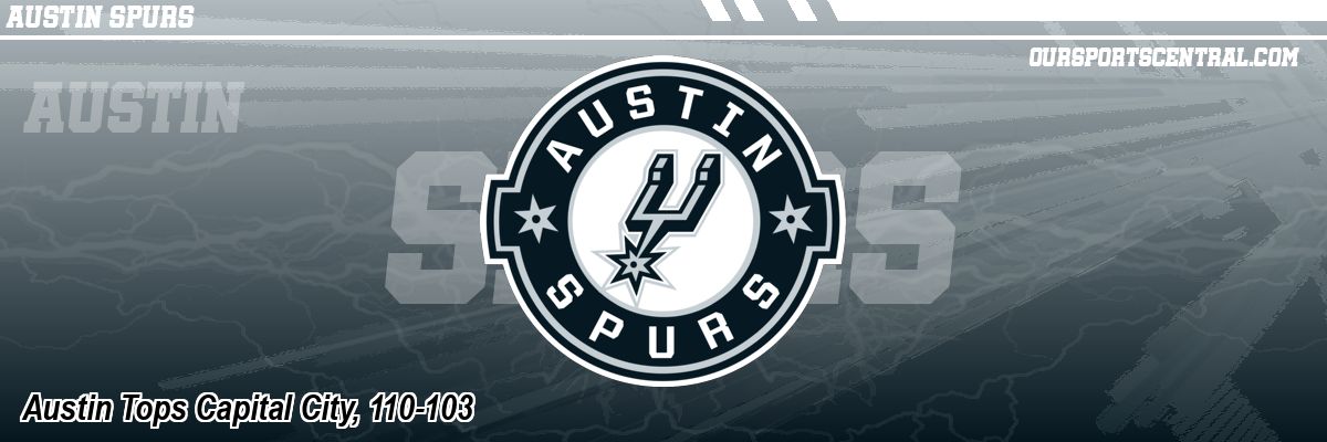 Austin Tops Capital City, 110-103