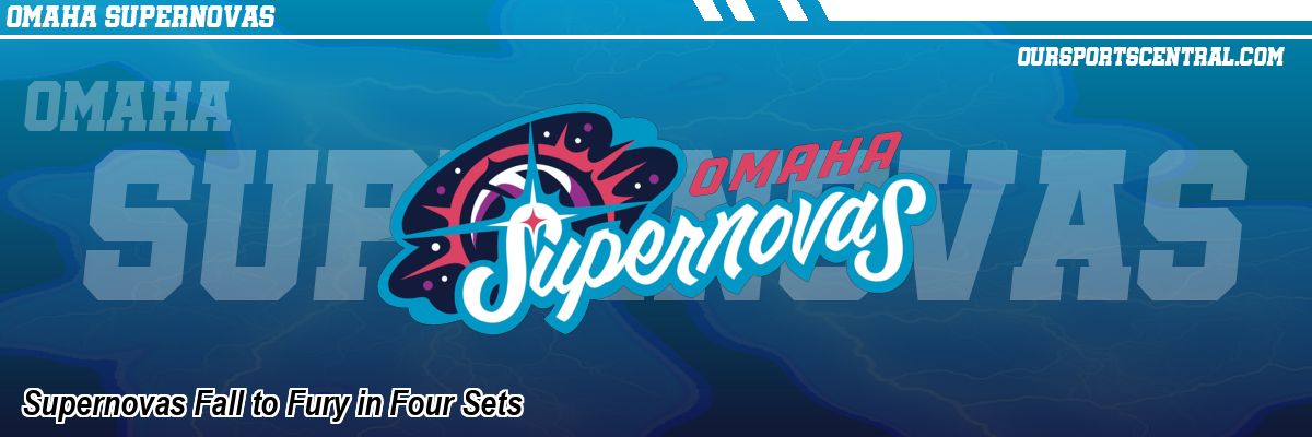 Supernovas Fall to Fury in Four Sets