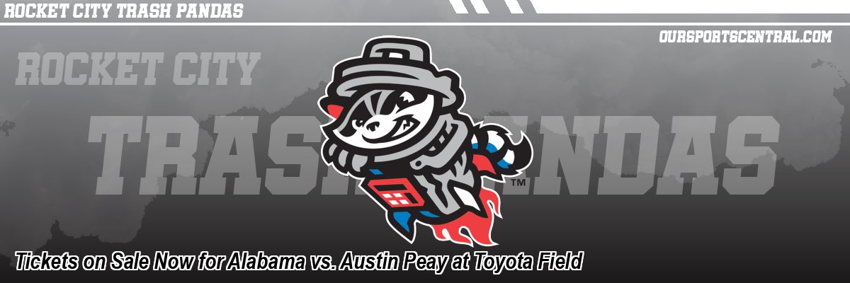 Tickets on Sale Now for Alabama vs. Austin Peay at Toyota Field