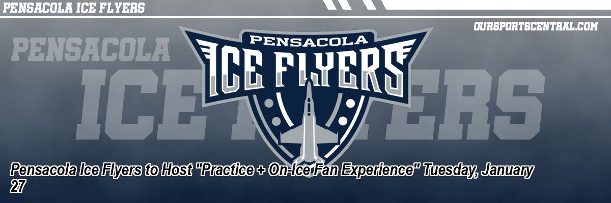 Pensacola Ice Flyers to Host 