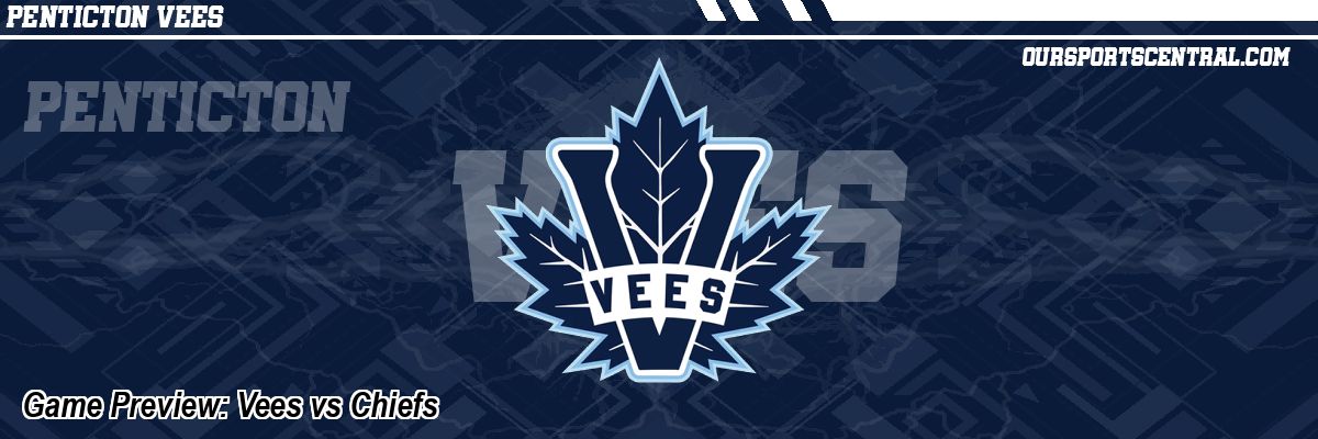 Game Preview: Vees vs Chiefs