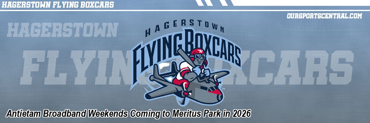 Antietam Broadband Weekends Coming to Meritus Park in 2026